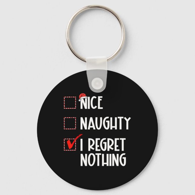 Nice Naughty I Regret Nothing Christmas List Santa Keychain (Front)
