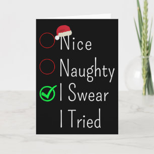 Nice Naughty I Swear I Tried Christmas Checklist S Card