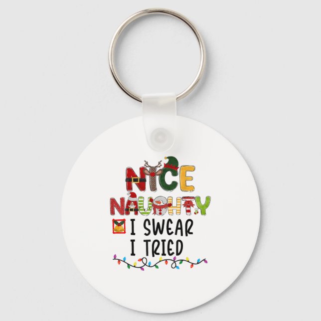 Nice Naughty I Swear I Tried Christmas List Family Keychain (Front)