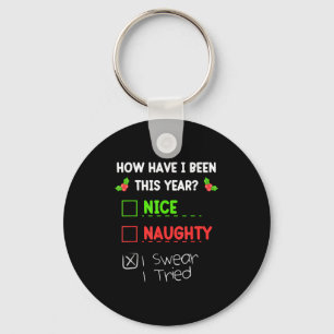 Nice Naughty I Swear I Tried Christmas List Funny  Keychain