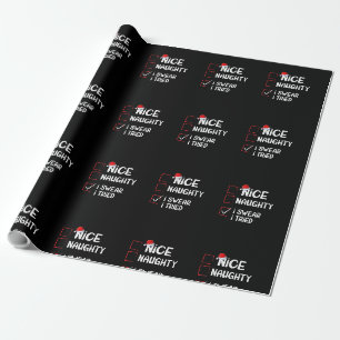 Nice Naughty I Swear I Tried Christmas List Funny Wrapping Paper