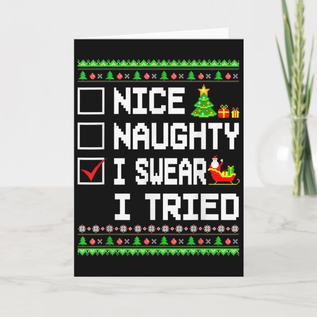 Nice Naughty I Swear I Tried Christmas List Kids B Card (Front)