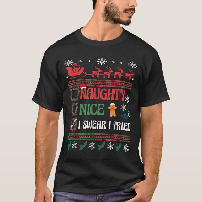 Nice Naughty I Swear I Tried Christmas List Matchi T-Shirt (Front)
