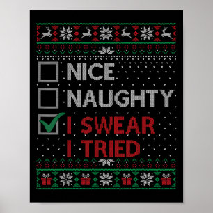 Nice Naughty I Swear I Tried Christmas List Xmas S Poster