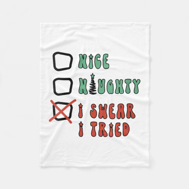 Nice Naughty I Swear I Tried Funny Christmas Check Fleece Blanket (Front)