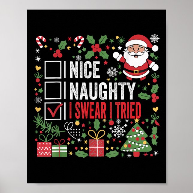 Nice Naughty I Swear I Tried Funny Christmas Santa Poster (Front)