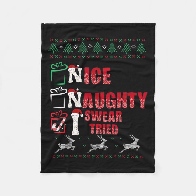 Nice Naughty I Swear I Tried List Xmas Lover Chris Fleece Blanket (Front)