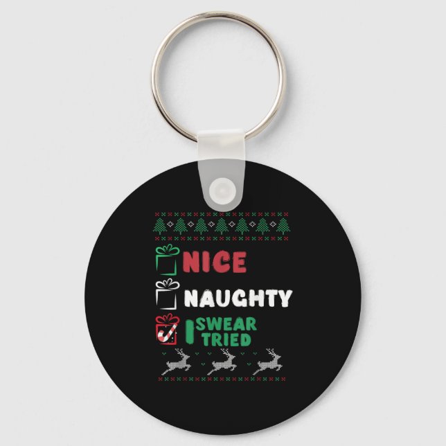 Nice Naughty I Swear I Tried List Xmas Lover Chris Keychain (Front)