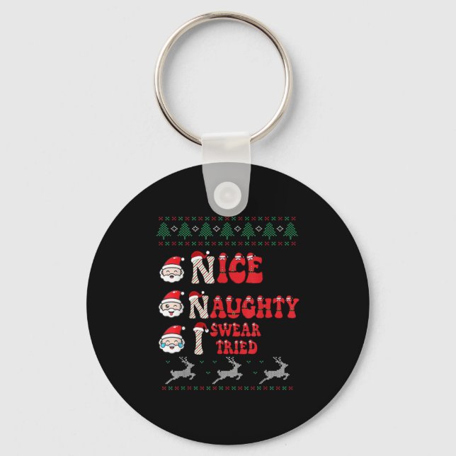 Nice Naughty I Swear I Tried List Xmas Lover Chris Keychain (Front)