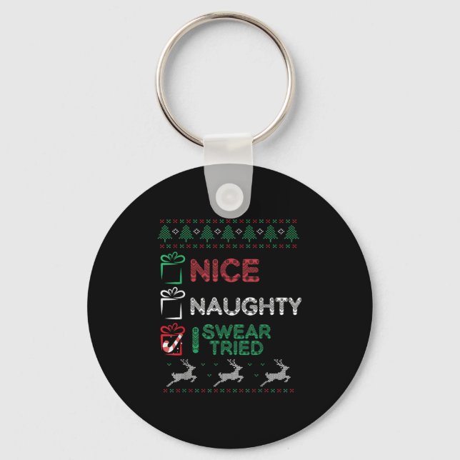 Nice Naughty I Swear I Tried List Xmas Lover Chris Keychain (Front)