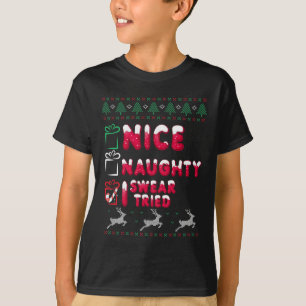 Nice Naughty I Swear I Tried List Xmas Lover Chris T-Shirt