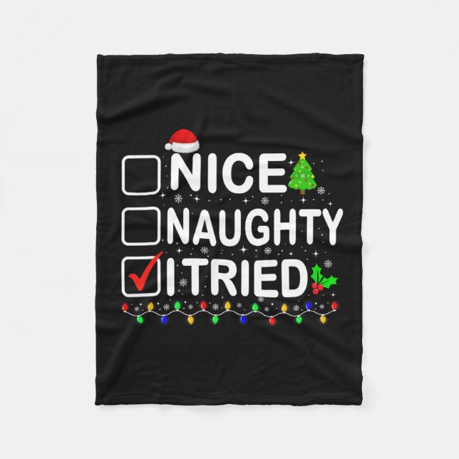 Nice Naughty I Tried Christmas Lights Santa Hat Xm Fleece Blanket (Front)