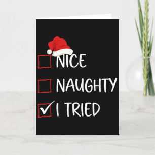Nice Naughty I Tried Christmas List Family Santa C Card