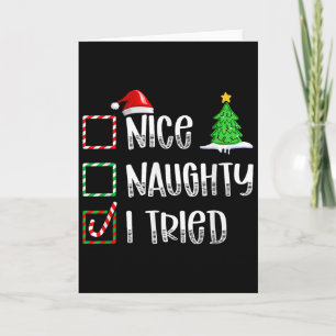 Nice Naughty I Tried Christmas List Funny Xmas Card