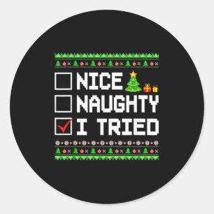 Nice Naughty I Tried Christmas List Kids Boys Girl Classic Round Sticker