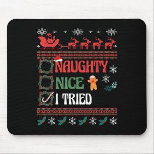 Nice Naughty I Tried Christmas List Matching Famil Mouse Pad