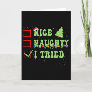 Nice Naughty I Tried Christmas List Santa Claus Card