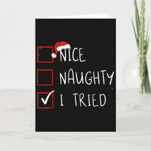 Nice Naughty I Tried Christmas List Santa Claus Card