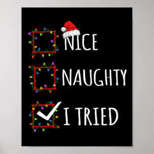 Nice Naughty I Tried Christmas List Santa Claus Fu Poster