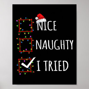 Nice Naughty I Tried Christmas List Santa Claus Fu Poster