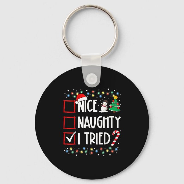 Nice Naughty I Tried Christmas List Santa Costume  Keychain (Front)