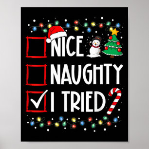 Nice Naughty I Tried Christmas List Santa Costume  Poster