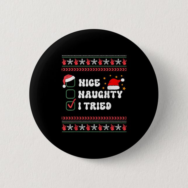 Nice Naughty I Tried Christmas List Santa Hat  2 Inch Round Button (Front)