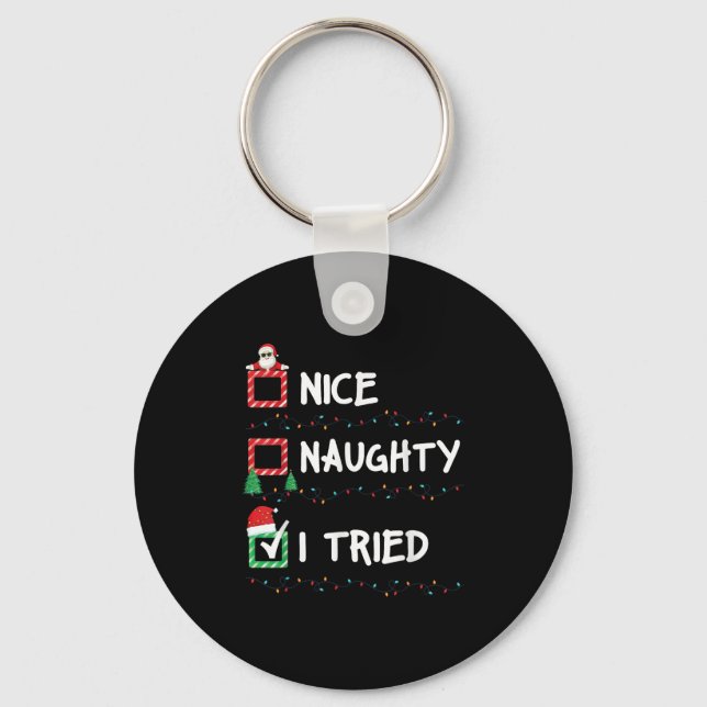 Nice Naughty I Tried Christmas List Xmas Lights Sa Keychain (Front)