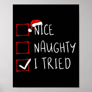 Nice Naughty I Tried Christmas List Xmas Santa Cla Poster