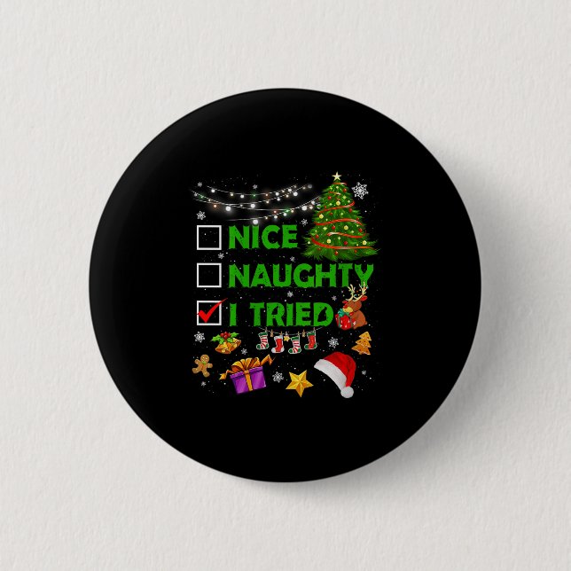 Nice Naughty I Tried Christmas Tree Light Funny Xm 2 Inch Round Button (Front)