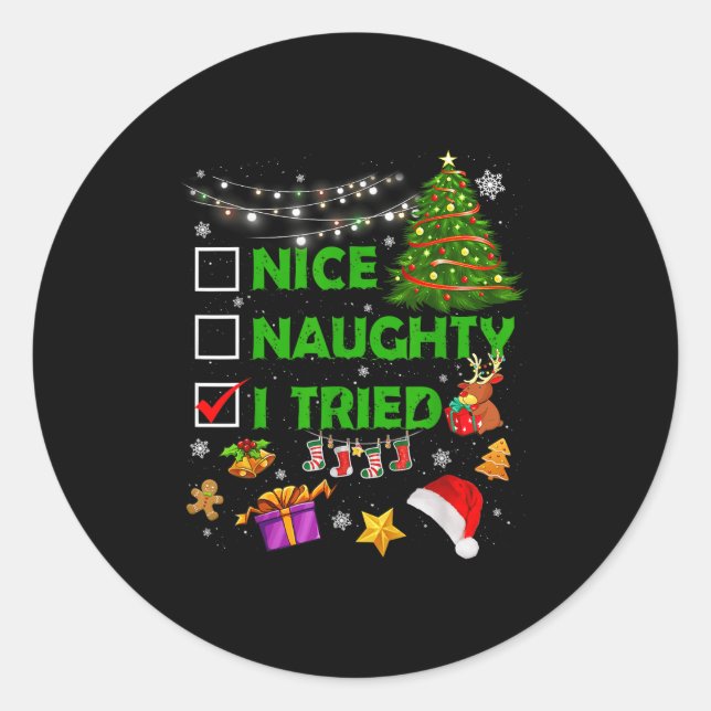 Nice Naughty I Tried Christmas Tree Light Funny Xm Classic Round Sticker (Front)