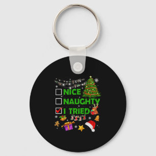 Nice Naughty I Tried Christmas Tree Light Funny Xm Keychain