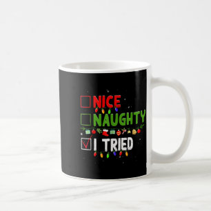 Nice Naughty I Tried Family Xmas Pajama Funny Chri Coffee Mug
