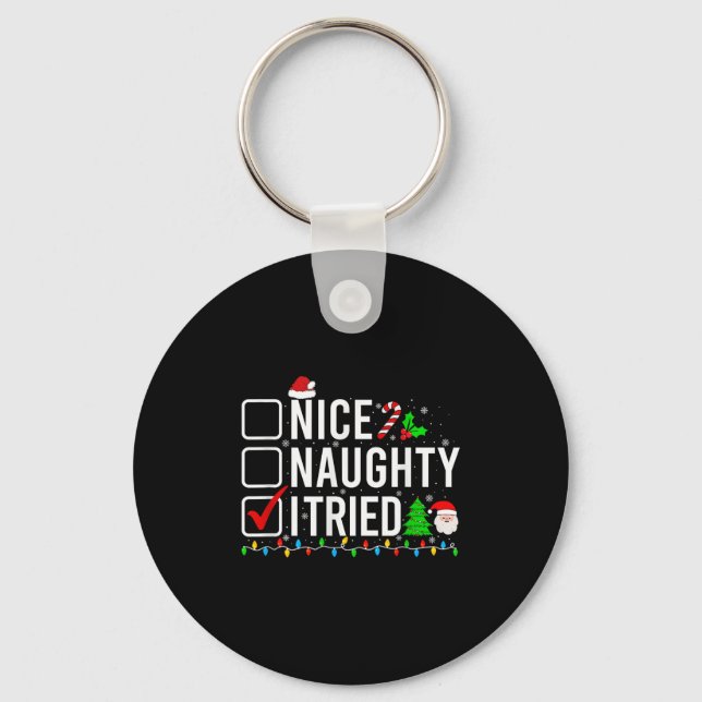 Nice Naughty I Tried Family Xmas Pajama Funny Chri Keychain (Front)