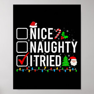 Nice Naughty I Tried Family Xmas Pajama Funny Chri Poster