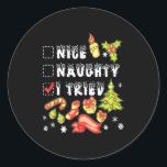 Nice Naughty I Tried Funny Candy Christmas Pajama  Classic Round Sticker<br><div class="desc">Nice Naughty I Tried Funny Candy Christmas Pajama Gift</div>