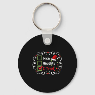 Nice Naughty I Tried Funny Christmas Family Matchi Keychain