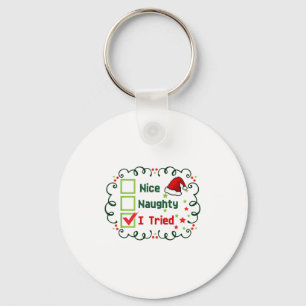 Nice Naughty I Tried Funny Christmas Family Matchi Keychain