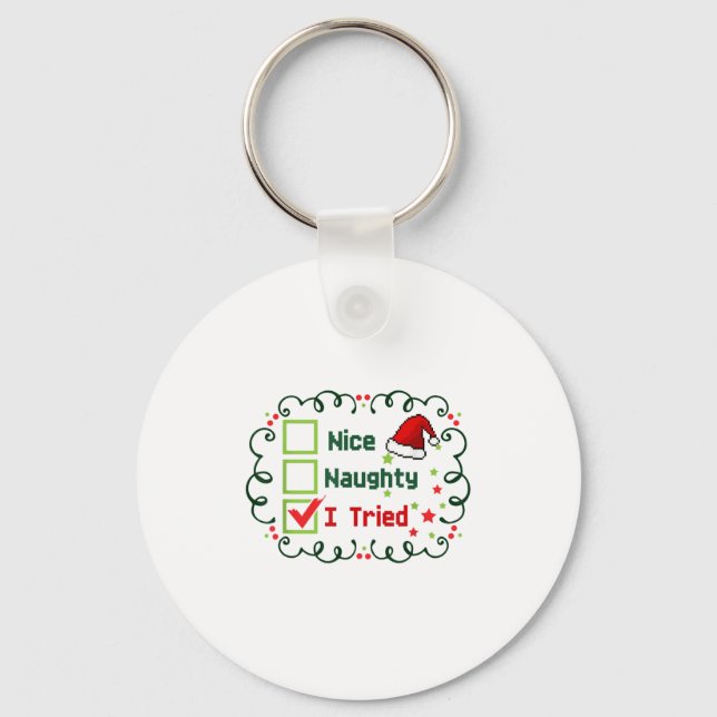 Nice Naughty I Tried Funny Christmas Family Matchi Keychain (Front)