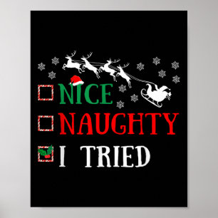 Nice Naughty I Tried Funny Christmas Joke  Poster