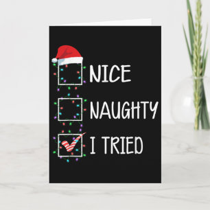 Nice Naughty I Tried Funny Christmas List Card