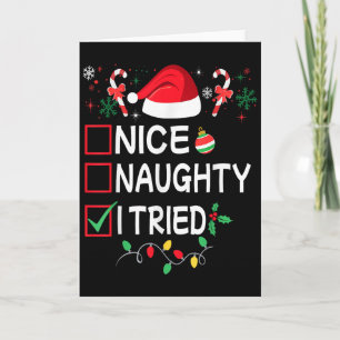 Nice Naughty I Tried Funny Christmas List Pajama F Card