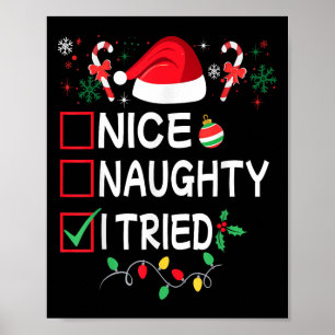Nice Naughty I Tried Funny Christmas List Pajama F Poster