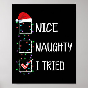 Nice Naughty I Tried Funny Christmas List  Poster