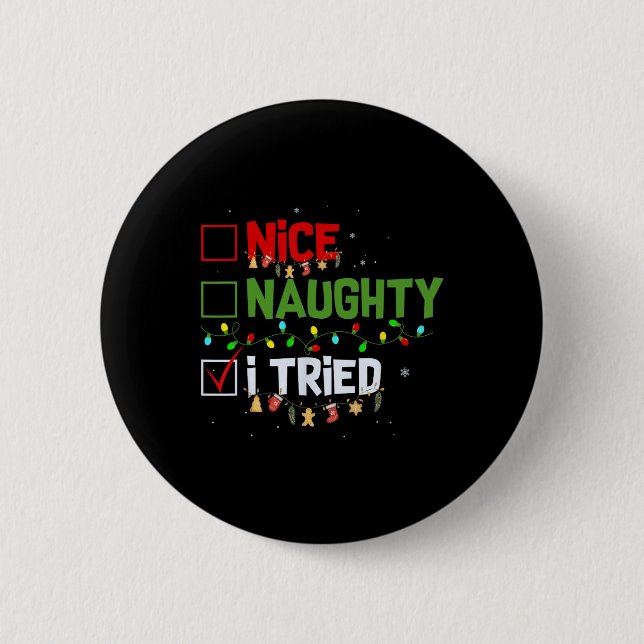 Nice Naughty I Tried Funny Christmas Pjs Family Ma 2 Inch Round Button (Front)