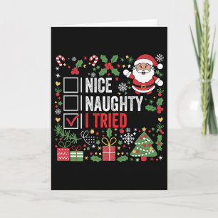 Nice Naughty I Tried Funny Christmas Santa Claus P Card