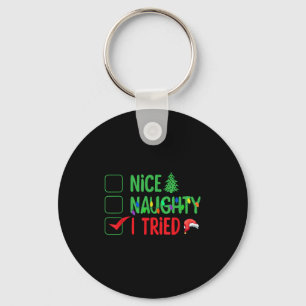 Nice Naughty I Tried Funny Christmas Xmas  Keychain