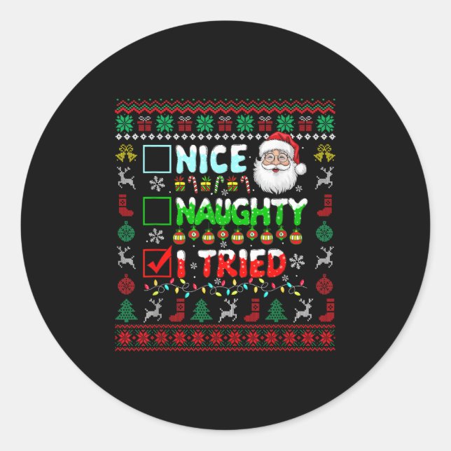 Nice Naughty I Tried Funny List Santa Face Christm Classic Round Sticker (Front)