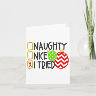 Nice Naughty I Tried Ornaments Novelty _1 Card