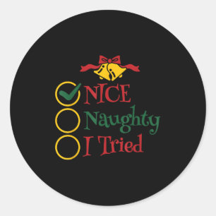 Nice Naughty I Tried Retro Christmas List Men Wome Classic Round Sticker